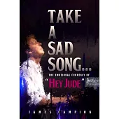 Take a Sad Song: The Emotional Currency of 