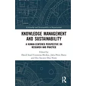 Knowledge Management and Sustainability: A Human-Centered Perspective on Research and Practice