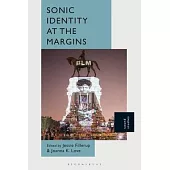 Sonic Identity at the Margins