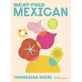 Meat Free Mexican