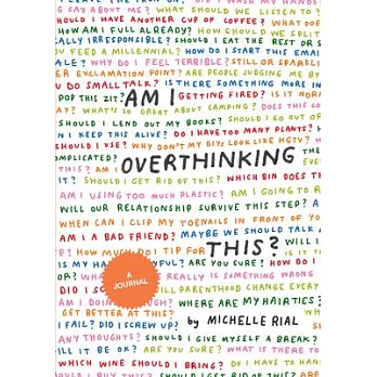 Am I Overthinking This?: A Journal