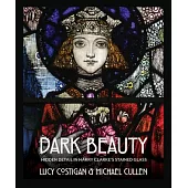 Dark Beauty: Hidden Detail in Harry Clarke’s Stained Glass