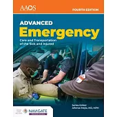 Aemt: Advanced Emergency Care and Transportation of the Sick and Injured Essentials Package