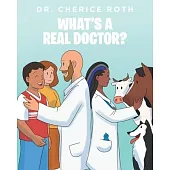 What’’s A REAL Doctor?