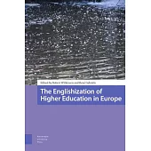 The Englishization of Higher Education in Europe
