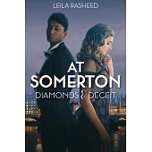 At Somerton: Diamonds & Deceit (at Somerton)