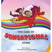 The Case of Sensational Stims