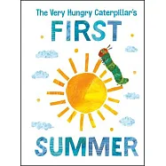 The Very Hungry Caterpillar’s First Summer