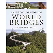 An Encyclopaedia of World Bridges