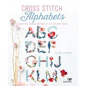 Cross Stitch Alphabets: 14 Beautiful Designs to Embroider