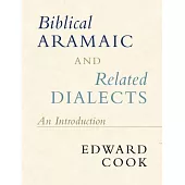 Biblical Aramaic and Related Dialects: An Introduction