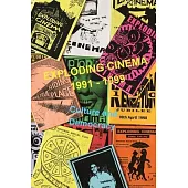 Exploding Cinema 1991 - 1997: culture and democracy