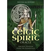 Celtic Spirit Oracle: Ancient Wisdom from the Elementals (36 Gilded-Edge Full-Color Cards and 112-Page Book)