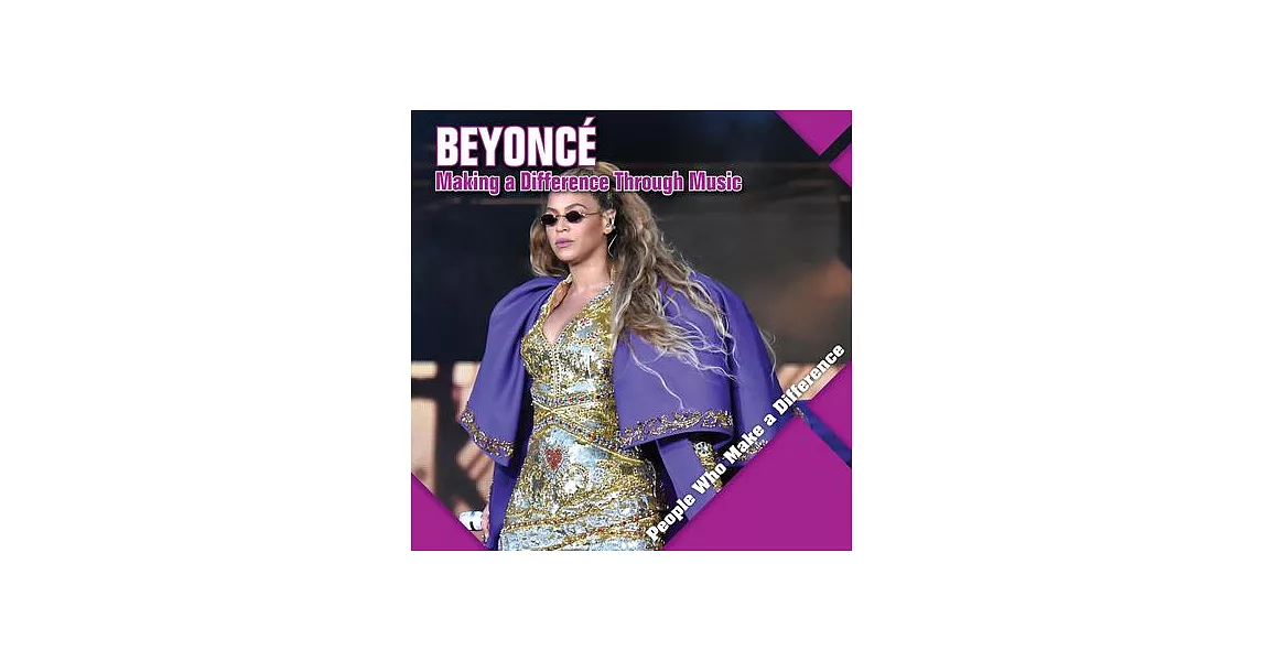 博客來-Beyoncé: Making a Difference Through Music