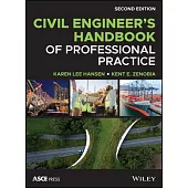 Civil Engineer’’s Handbook of Professional Practice