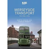 Merseyside Transport: The 1950s-1970s
