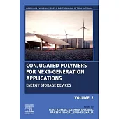 Conjugated Polymers for Next-Generation Applications, Volume 2: Energy Storage Devices