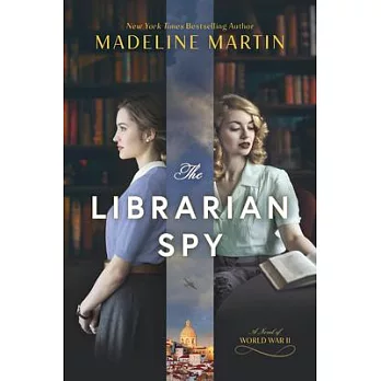 The American Librarian: A Novel of World War II