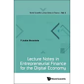Lecture Notes in Entrepreneurial Finance for the Digital Economy