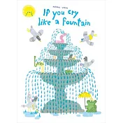 If You Cry Like a Fountain