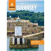 The Mini Rough Guide to Guernsey (Travel Guide with Free Ebook)
