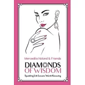 Diamonds of Wisdom: Sparkling Life Lessons Worth Knowing