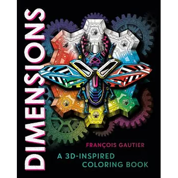 Dimensions: A 3d-Inspired Coloring Book