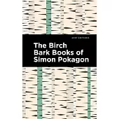 The Birch Bark Books of Simon Pokagon