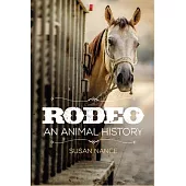 Rodeo, 3: An Animal History