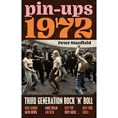 Pin-Ups 1972: Third Generation Rock ’’n’’ Roll