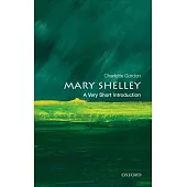 Mary Shelley: A Very Short Introduction