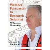 Weather Forecaster to Research Scientist: My Career in Meteorology