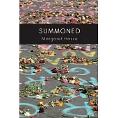 Summoned: Poems