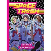 Space Trash Vol. 1, 1
