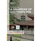 A Grammar of Southern Min: The Hui’’an Dialect
