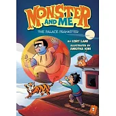 Monster and Me 2: The Palace Prankster
