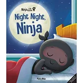 Ninja Life Hacks: Night Night Ninja: (Bedtime Book for Kids, Picture Book for Kids, Mindful Book for Kids, Social-Emotional Intelligence)
