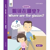 Oec Level 4 Student’’s Book 1: Where Are the Glasses?