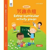 Oec Level 3 Student’’s Book 5: Extra-Curricular Activity Groups
