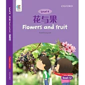 Oec Level 4 Student’’s Book 12, Teacher’’s Edition: Flowers and Fruit