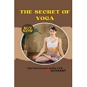 The Secret Of Yoga