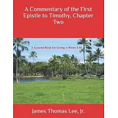 A Commentary of the First Epistle to Timothy, Chapter Two