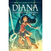 Diana and the Journey to the Unknown