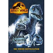 Jurassic World Dominion the Junior Novelization (Jurassic World Dominion)
