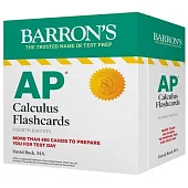 AP Calculus Flashcards, Fourth Edition: Up-To-Date Review and Practice + Sorting Ring for Custom Study