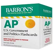 AP U.S. Government and Politics Flashcards, Fourth Edition: Up-To-Date Review + Sorting Ring for Custom Study