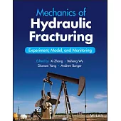 Mechanics of Hydraulic Fracturing: Experiment, Model, and Monitoring