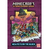 New Pets on the Block (Minecraft Stonesword Saga #3)