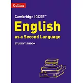 Collins Cambridge Igcse(tm) - Cambridge Igcse(tm) English as a Second Language Student’’s Book