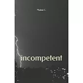 Incompetent